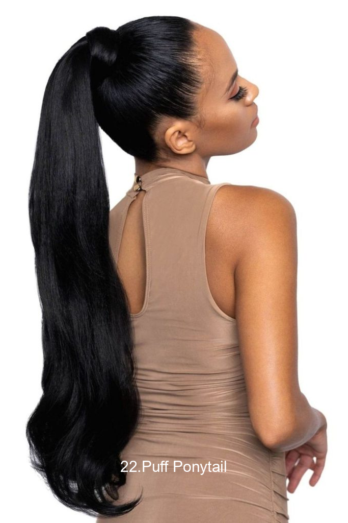 22.Puff Ponytail
